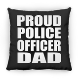 Proud Police Officer Dad - Throw Pillow Black