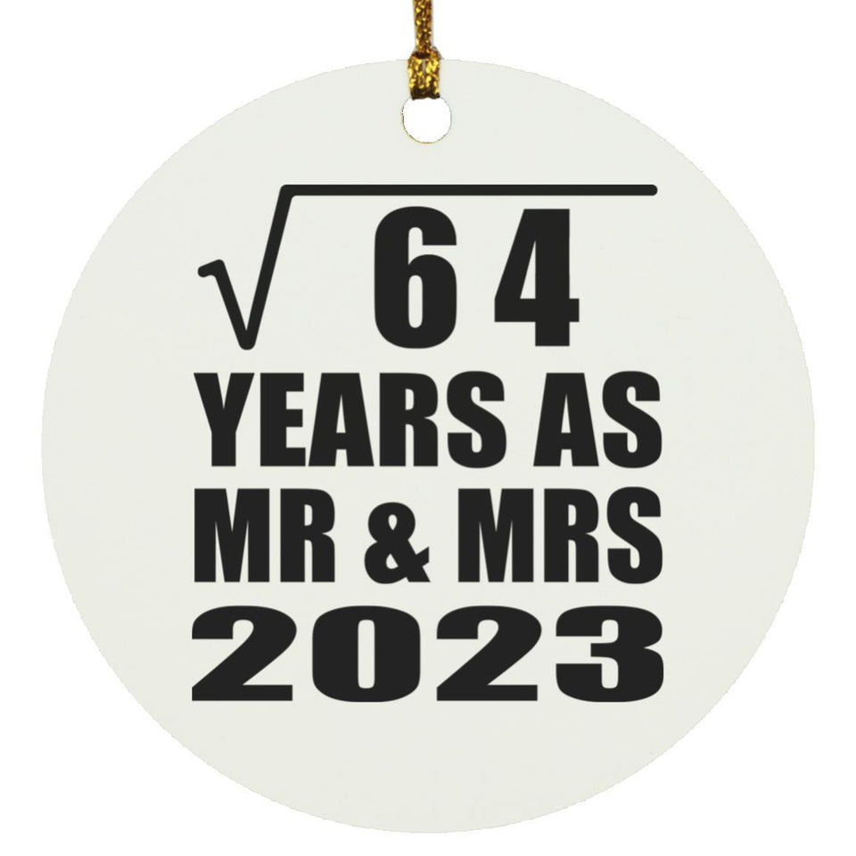 8th Anniversary Square Root of 64 Years As Mr & Mrs 2023 - Circle Ornament