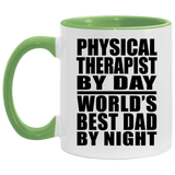 Physical Therapist By Day World's Best Dad By Night - 11oz Accent Mug Green