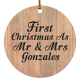 First Christmas As Mr & Mrs Gonzales - Circle Ornament C