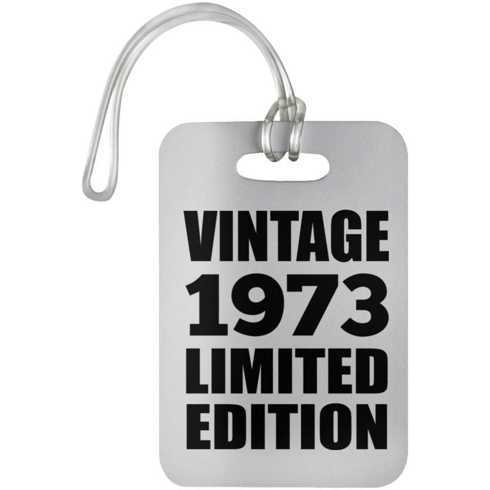 51st Birthday Vintage 1973 Limited Edition - Luggage Bag Tag