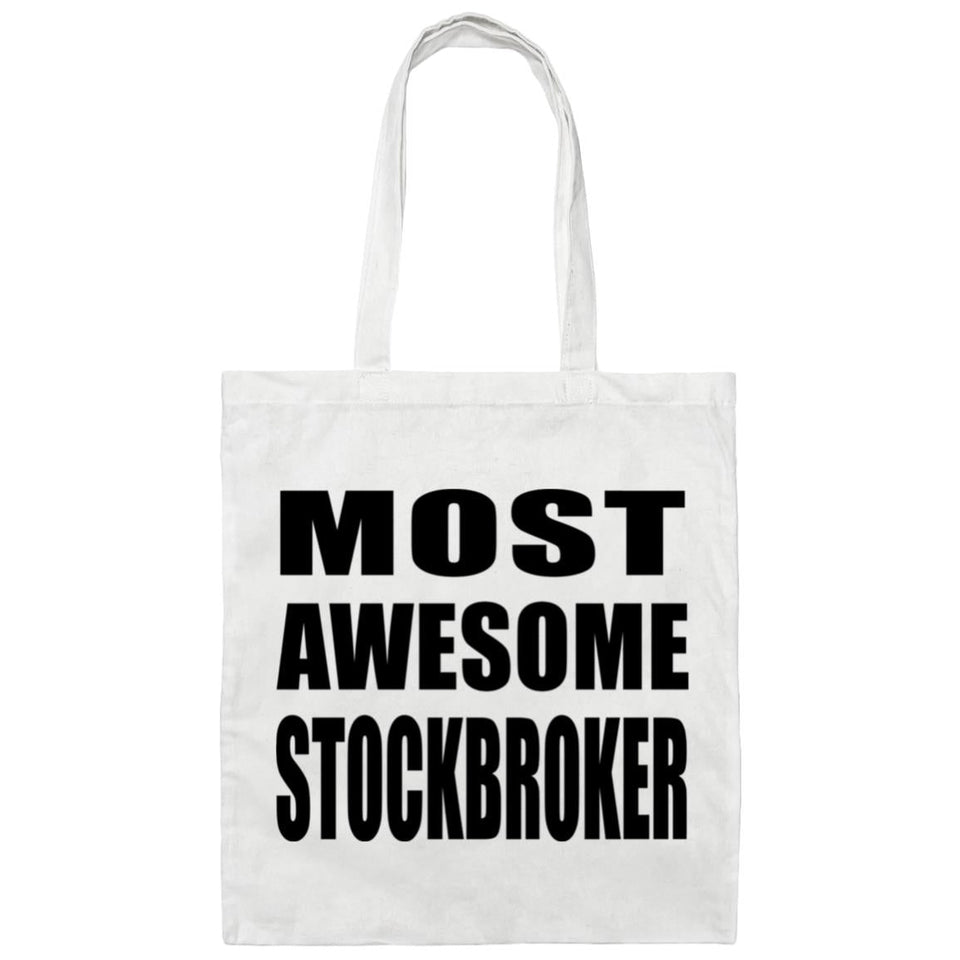 Most Awesome Stockbroker - Tote Bag White