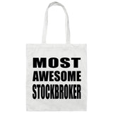 Most Awesome Stockbroker - Tote Bag White