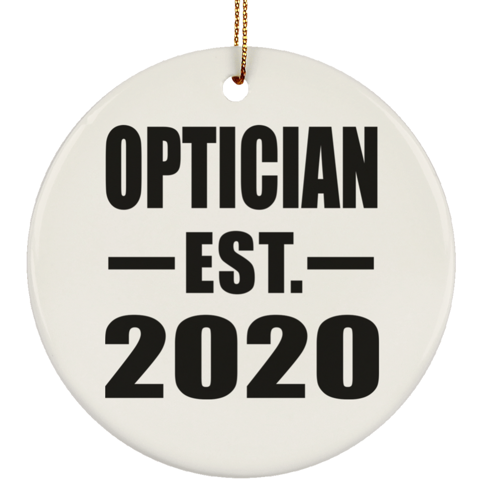 Optician Established EST. 2020 - Circle Ornament