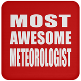 Most Awesome Meteorologist - Drink Coaster