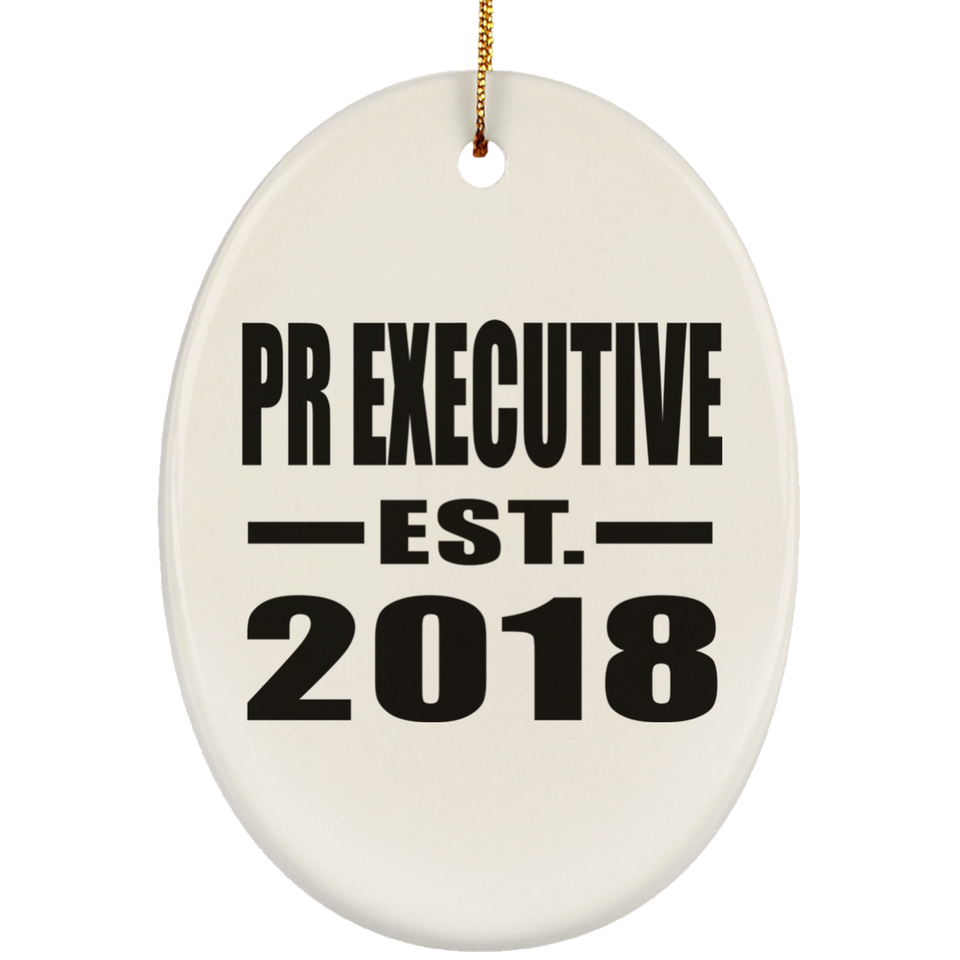 Pr Executive Established EST. 2018 - Oval Ornament