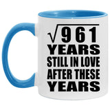 31st Anniversary Square Root of 961 Years Still In Love - 11oz Accent Mug Blue