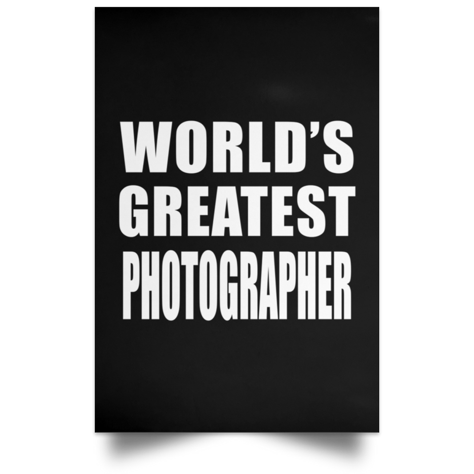 World's Greatest Photographer - Poster Portrait
