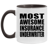 Most Awesome Insurance Underwriter - 11oz Accent Mug Black