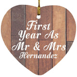 First Year As Mr & Mrs Hernandez - Heart Ornament E