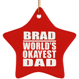 Brad World's Okayest Dad - Star Ornament