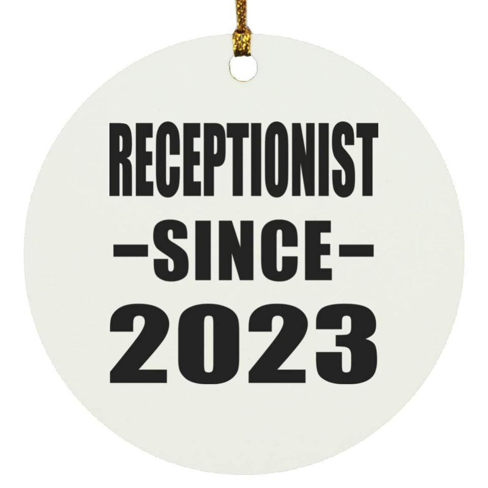 Receptionist Since 2023 - Circle Ornament