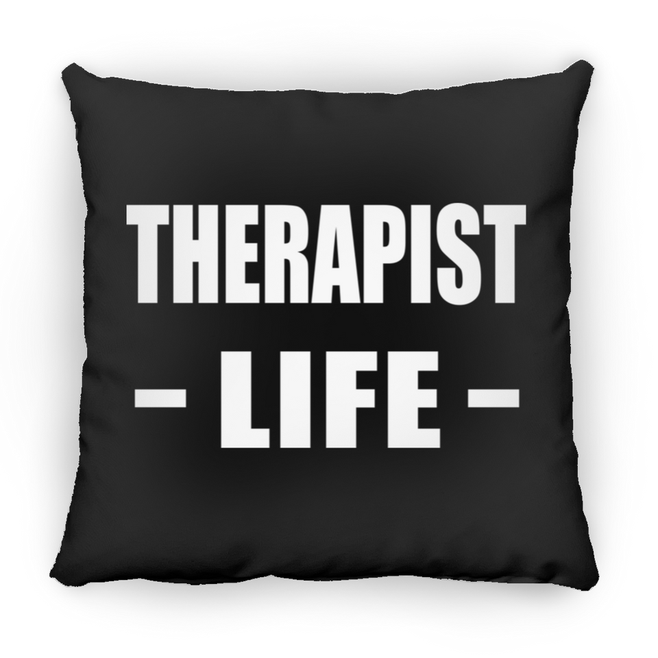 Therapist Life - Throw Pillow Black