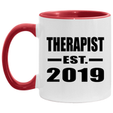 Therapist Established EST. 2019 - 11oz Accent Mug Red