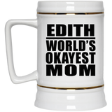 Edith World's Okayest Mom - Beer Stein