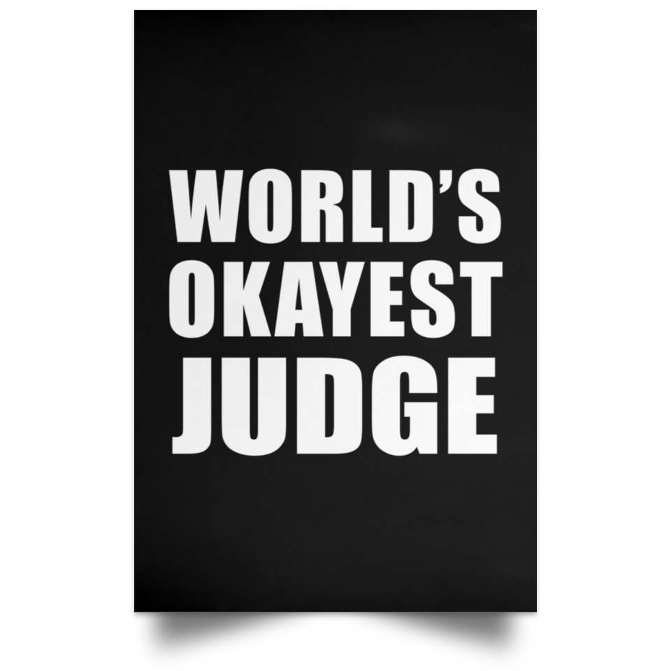 World's Okayest Judge - Poster Portrait