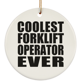 Coolest Forklift Operator Ever - Circle Ornament