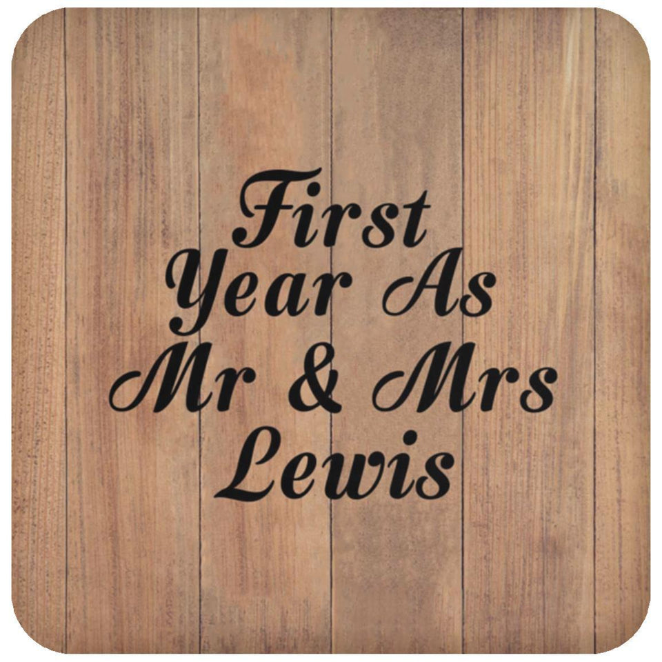 First Year As Mr & Mrs Lewis - Drink Coaster C