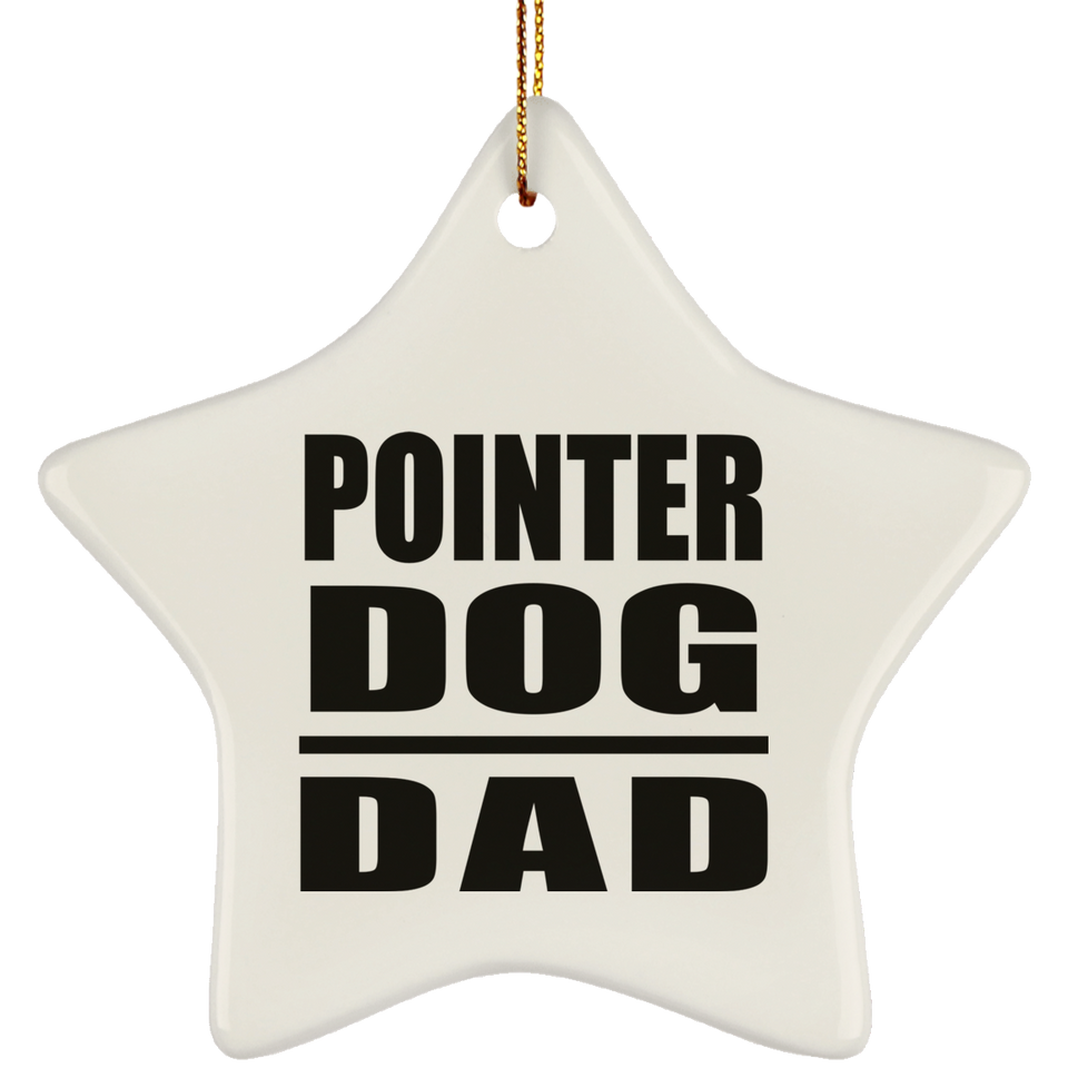 Pointer Dog Dad - Star Ornament