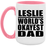 Leslie World's Okayest Dad - 15oz Accent Mug Pink