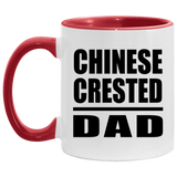 Chinese Crested Dad - 11oz Accent Mug Red