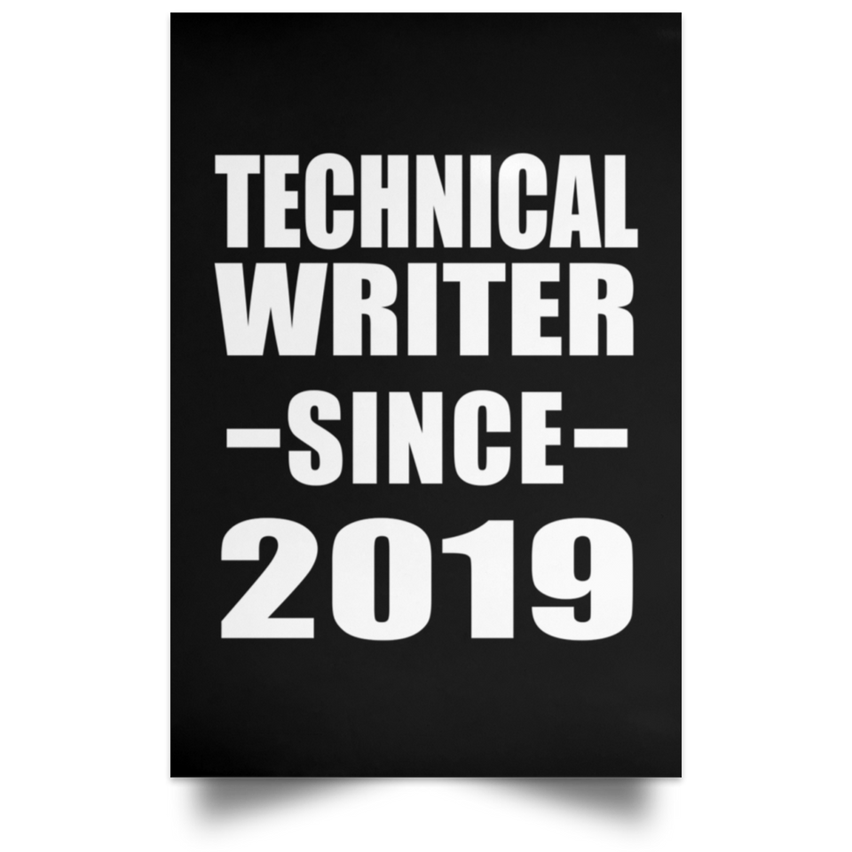 Technical Writer Since 2019 - Poster Portrait