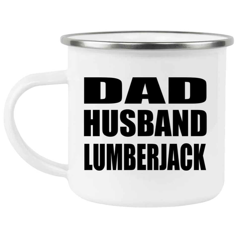 Dad Husband Lumberjack - 12oz Camping Mug