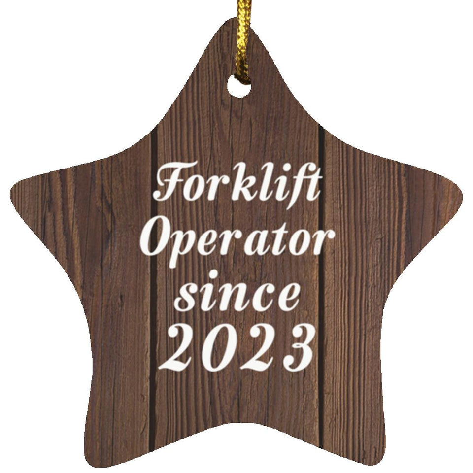Forklift Operator Since 2023 - Star Ornament D