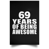69th Birthday 69 Years Of Being Awesome - Poster Portrait