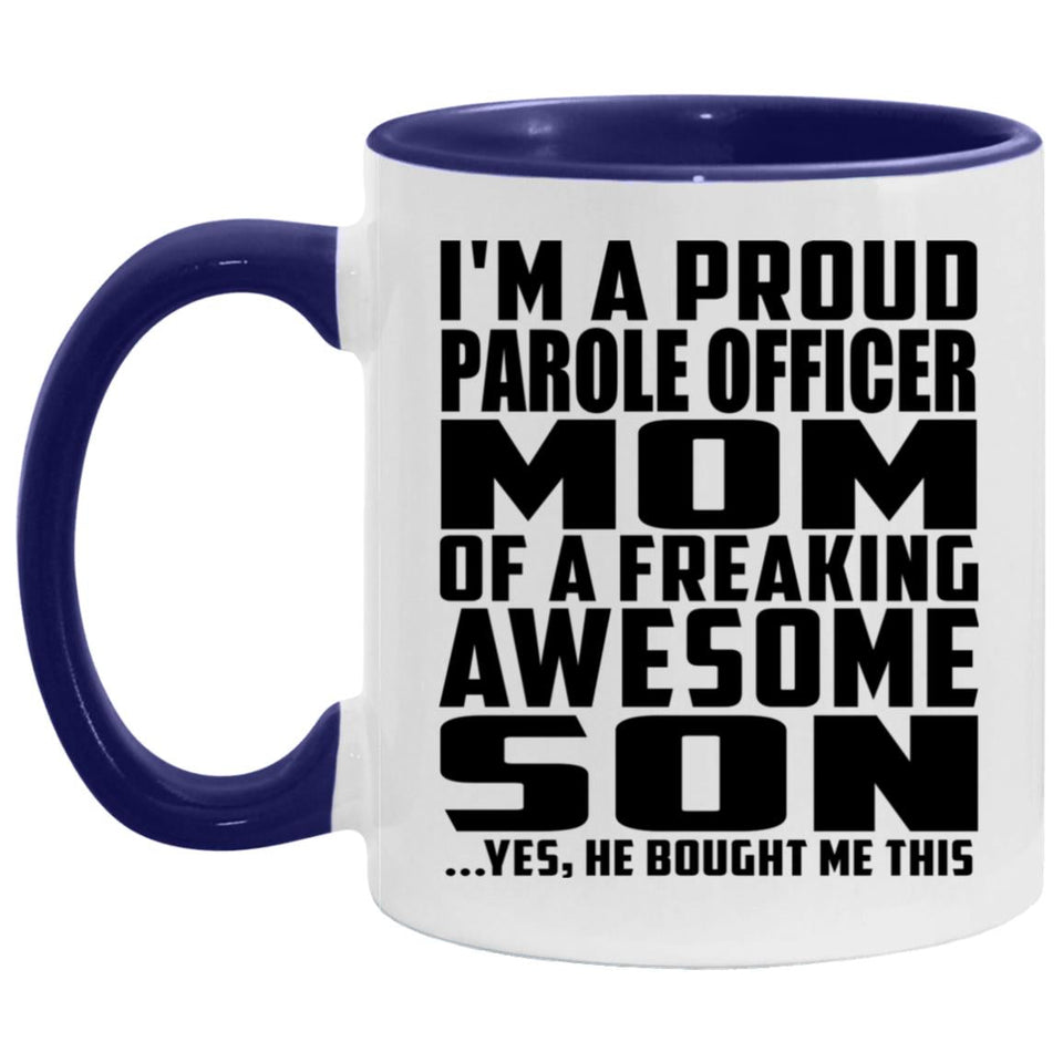 Proud Parole Officer Mom Of Awesome Son - 11oz Accent Mug Purple