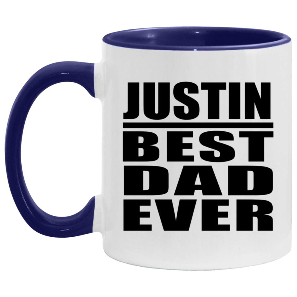 Justin Best Dad Ever - 11oz Accent Mug Purple