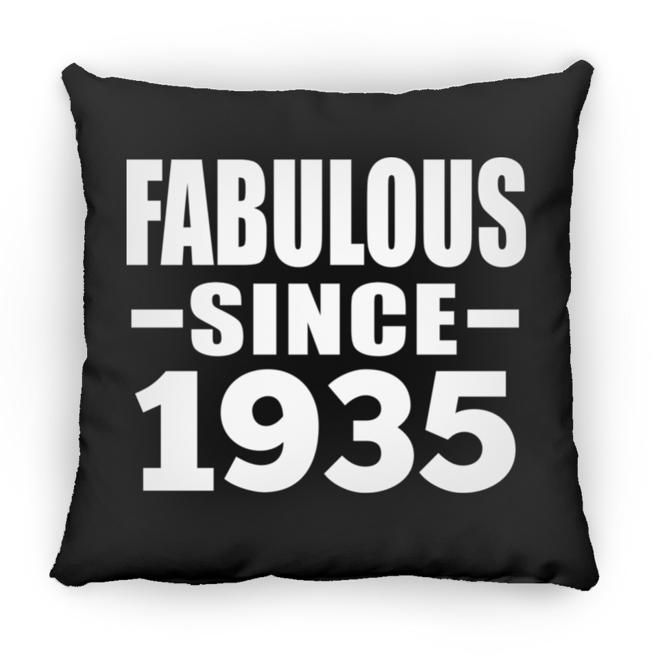 89th Birthday Fabulous Since 1935 - Throw Pillow Black