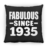89th Birthday Fabulous Since 1935 - Throw Pillow Black