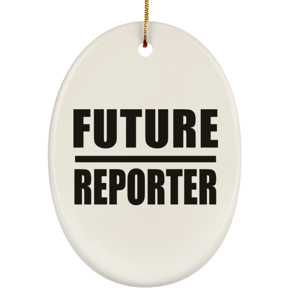 Future Reporter - Oval Ornament