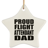 Proud Flight Attendant Dad - Star Ornament