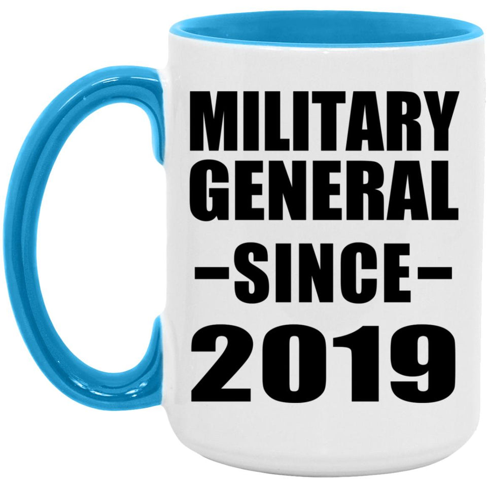 Military General Since 2019 - 15oz Accent Mug Blue