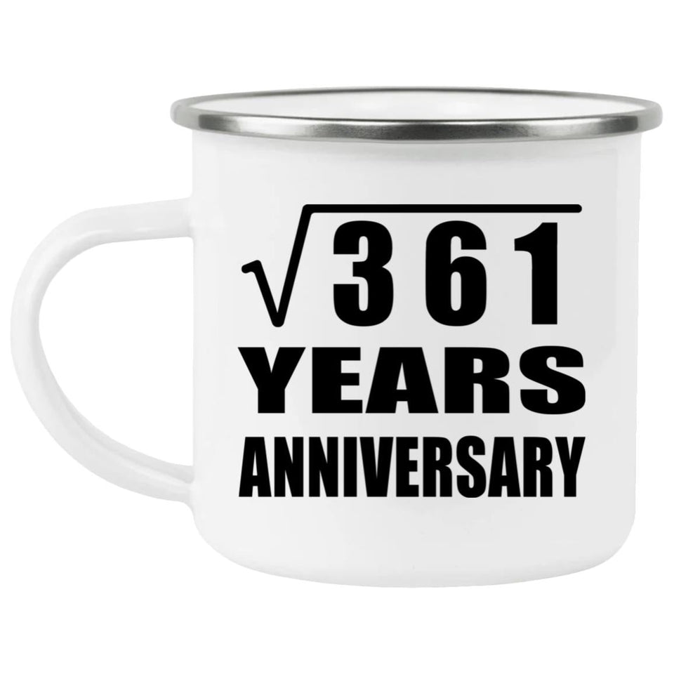 19th Anniversary Square Root of 361 Years Anniversary - 12oz Camping Mug