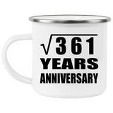 19th Anniversary Square Root of 361 Years Anniversary - 12oz Camping Mug