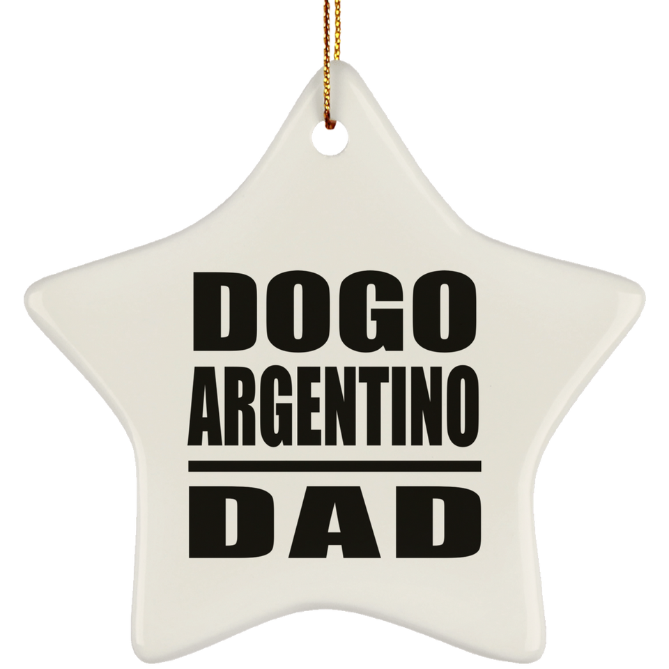 Dogo Argentino Dad - Star Ornament