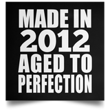 12th Birthday Made In 2012 Aged to Perfection - Poster Square