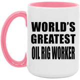 World's Greatest Oil Rig Worker - 15oz Accent Mug Pink