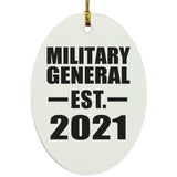 Military General Established EST. 2021 - Oval Ornament