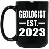 Geologist Established EST. 2023 - 15oz Coffee Mug Black