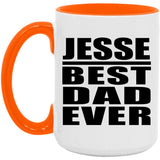 Jesse Best Dad Ever - 15oz Accent Mug Orange
