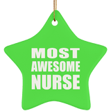 Most Awesome Nurse - Star Ornament