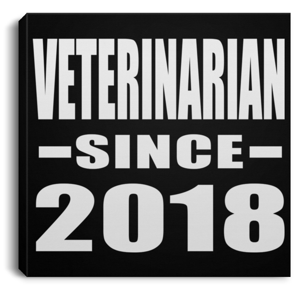 Veterinarian Since 2018 - Canvas Square