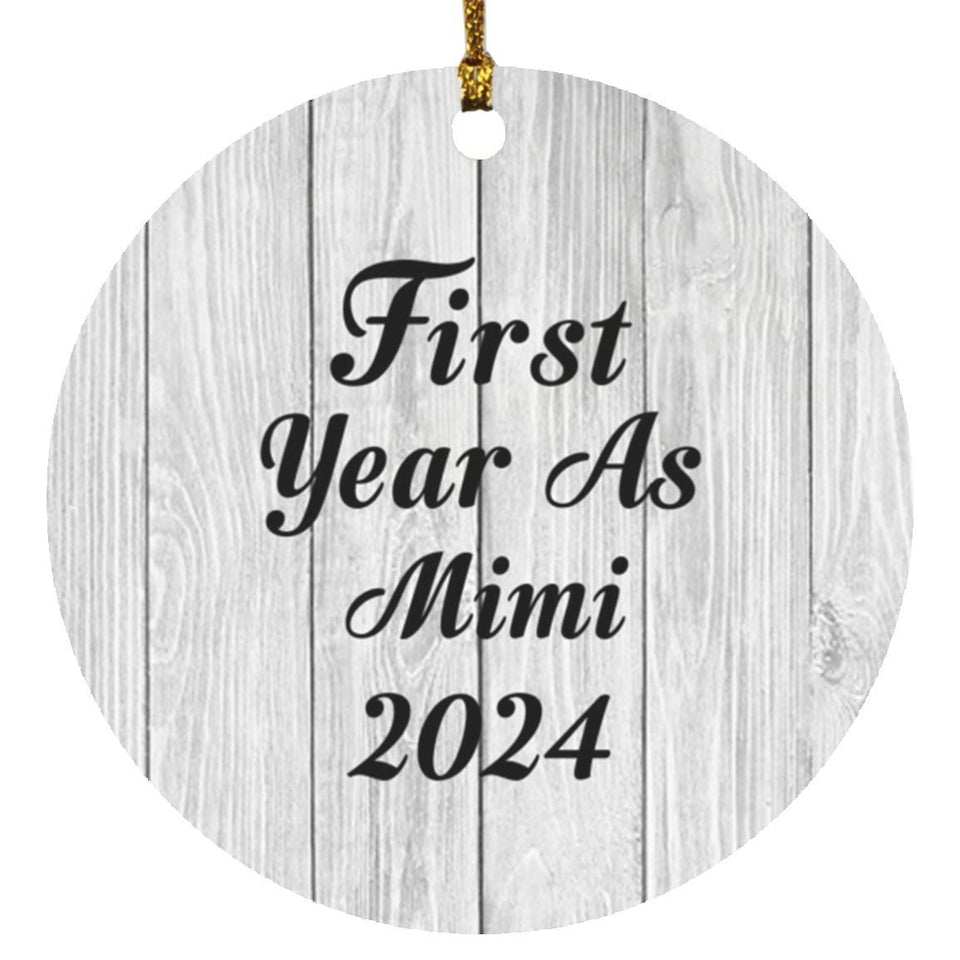 First Year As Mimi 2024 - Circle Ornament F