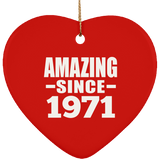 53rd Birthday Amazing Since 1971 - Heart Ornament