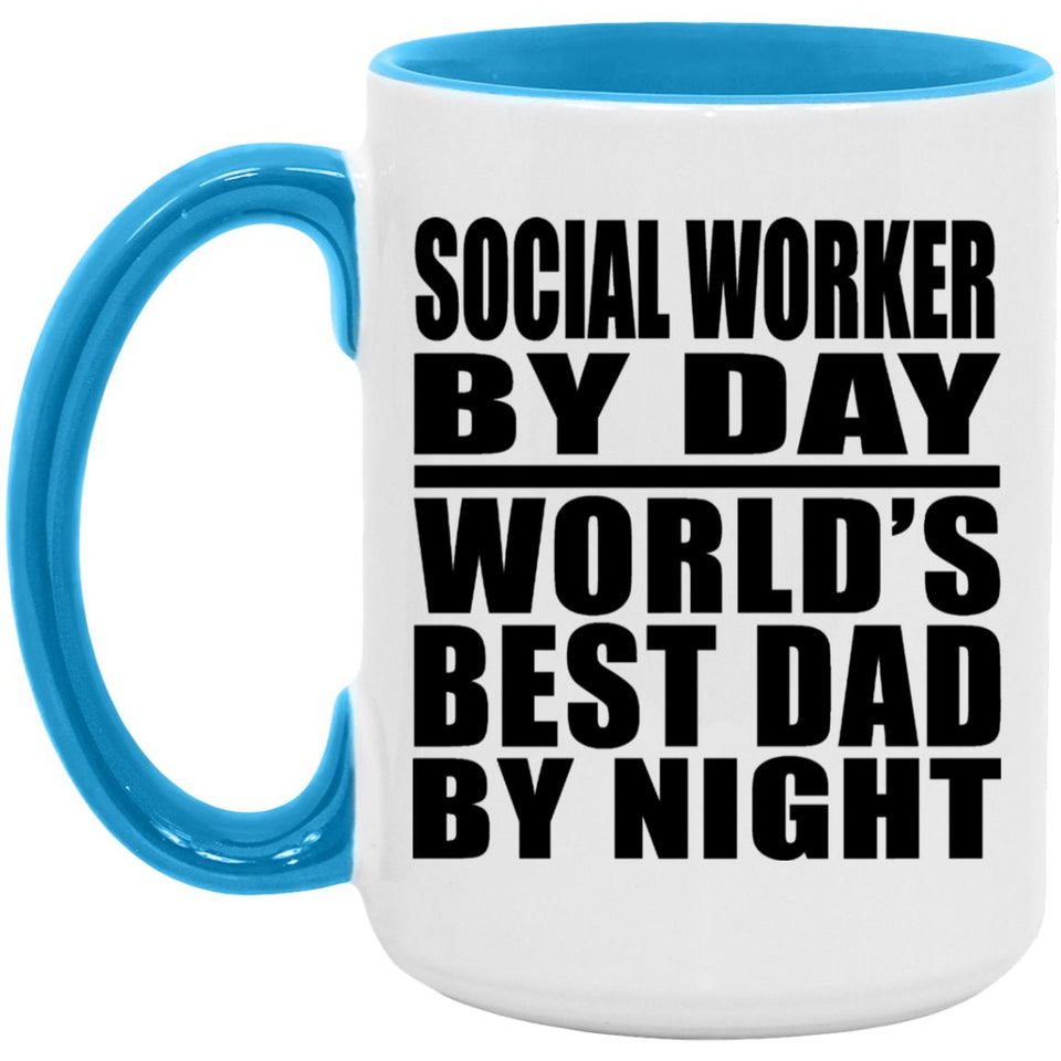 Social Worker By Day World's Best Dad By Night - 15oz Accent Mug Blue