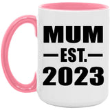 Mum Established EST. 2023 - 15oz Accent Mug Pink
